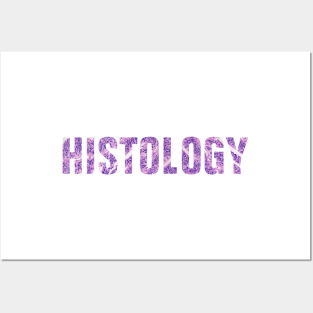 Histology (Microscopic Anatomy, Microanatomy) Posters and Art